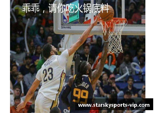 NBA飞速直播：实时报道、精彩解说，全程不间断，粉丝必追的全新体育直播体验